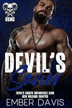 Devil's Savior (Devil's Saints Motorcycle Club: New Orleans Chapter) - Book #2 of the Devil's Saints MC: New Orleans Chapter