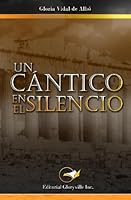 Un cantico en el silencio 0981613187 Book Cover