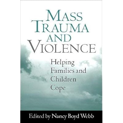 [(Mass Trauma and Violence: Helping Families and Children Cope)] [Author