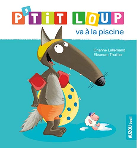 P'TIT LOUP VA À LA PISCINE P'TIT LOUP VA À LA PISCINE