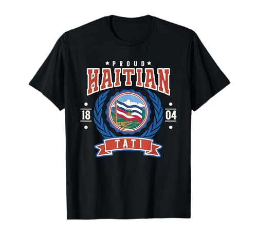 Haitian Tati Orgulloso Día de la Bandera Haitiana Haití Orgullo Tía Camiseta