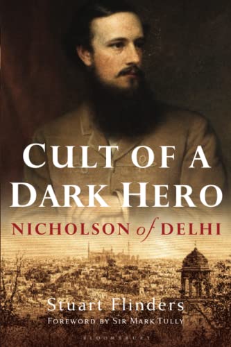 Cult Of A Dark Hero: Nicholson Of Delhi