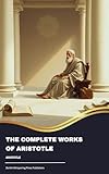 The complete works of Aristotle