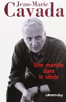 Paperback Une marche dans le siècle [French] Book