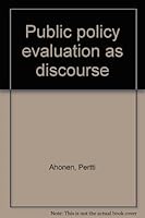 Public policy evaluation as discourse 9519950028 Book Cover
