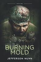 Burning Mold 1737571242 Book Cover