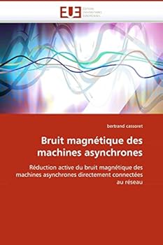 Paperback Bruit Magnétique Des Machines Asynchrones [French] Book