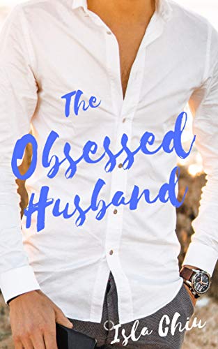 The Obsessed Husband (English Edition)