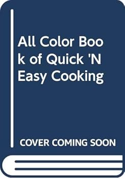 Hardcover All Color Book of Quick 'N Easy Cooking Book
