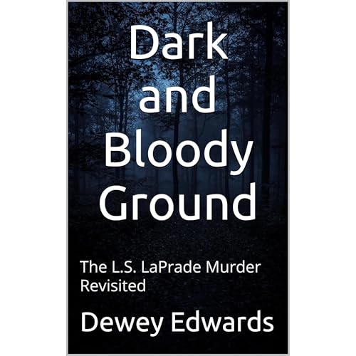 The Dark and Bloody Ground Audiobook By Dewey Edwards cover art