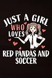  Movie Critics Journal - Just A Girl Who Loves Red Pandas And Soccer Gift Women Funny: Journal to Rate and Review Your Favorite Movies, Movie Review ... Movie Buffs, Movie Rating Book,Daily Journal