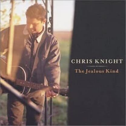 The Jealous Kind por Chris Knight — capa do álbum