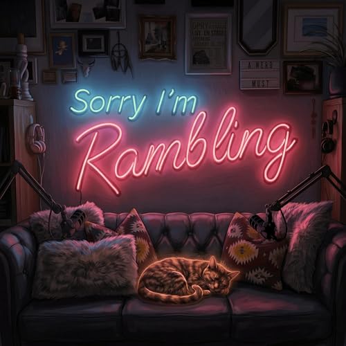 『Sorry, I'm Rambling』のカバーアート
