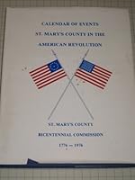 St. Mary's County, Maryland in the American Revolution: Calendar of Events B003K0UB9M Book Cover