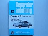  Porsche 911 1963-1975: 911 m. 2,0, 2,2 u. 2,4 Liter-Motor, Carrera RS m. 2,7 Liter-Motor, 911 m. 2,7 Liter-Motor (Reparaturanleitungen)