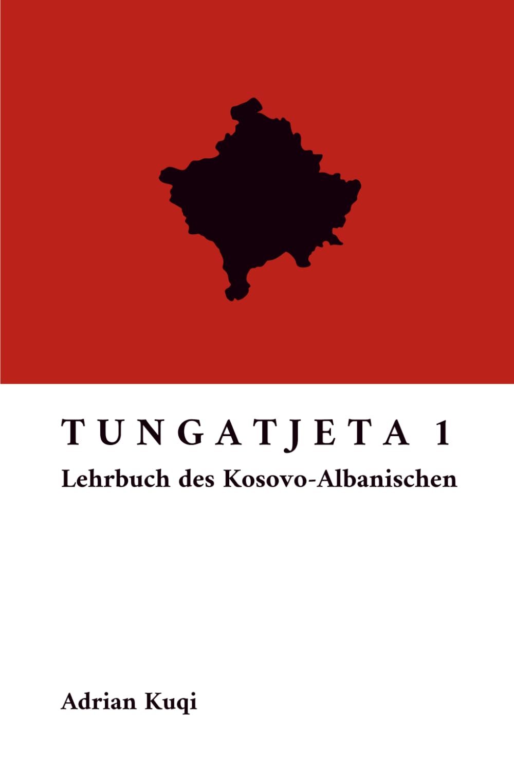Tungatjeta 1: Lehrbuch des Kosovo-Albanischen