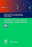 Analysis of Low Speed Unsteady Airfoil Flows by Tuncer Cebeci (2005-04-19)