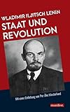 Staat und Revolution: Mit einer Einleitung von Per-Åke Westerlund (Marxistische Schriften) - Wladimir Iljitsch Lenin 