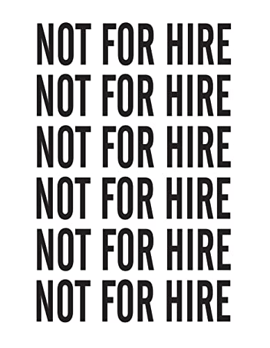Image of NOT for HIRE (6 Pack) Decals Stickers DIE Cut NO Background 2 inch x 9 inch