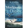 Mordgierige Ostsee: Küstenkrimi (Ein Fall für Lux und Bähr 2) (Die Ostseekommissare Lux und Bähr, Band 2) Taschenbuch – 23. Oktober 2022