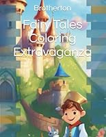 Fairy Tales Coloring for Kids B0F5QHNWSM Book Cover