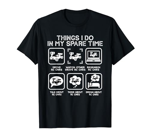 Things I Do In My Spare Time RC Car Racing Racers Enthusiast T-Shirt
