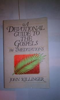 Hardcover A Devotional Guide to the Gospels: 336 Meditations Book