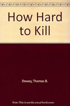 Mass Market Paperback How Hard to Kill Book