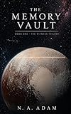 The Memory Vault: Book One of The Witness Trilogy (English Edition)