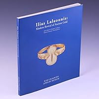 Ilias Lalaounis: Modern revival of ancient gold 9607417070 Book Cover