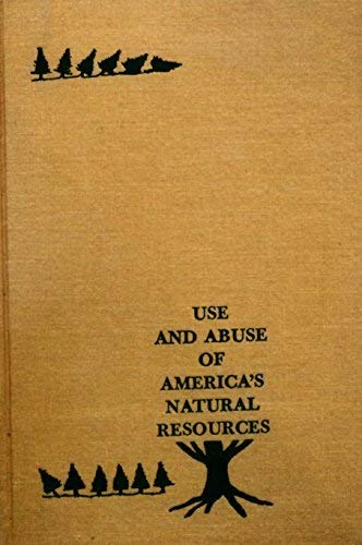 Closing of the Public Domain: Disposal and Reservation Policies, 1900-50 (Use and Abuse of America's Natural Resources)