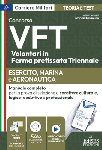 Concorso VFT Esercito, Marina e Aeronautica: Manuale per la prova di selezione a carattere culturale, logico-deduttivo e professionale