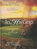 In His Grip: Foundations for Life & Golf
