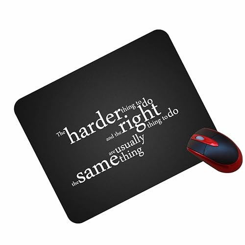 Image of Tshirtwala The Harder Thing to Do is Usually The Right Thing Mouse Pad | Inspirational Quote Desk Mat | 9 x 7.5 Inch | Non-Slip Rubber Base | Office, Study & Work Use