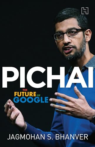 Pichai : The Future of Google [Paperback] [Jan 01, 2014]