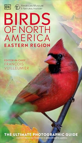 AMNH Birds of North America Eastern (DK North American Bird Guides)