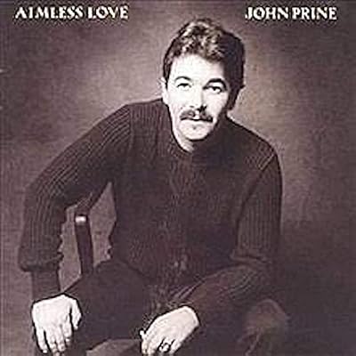 Portada del vinilo Aimess Love de John Prine