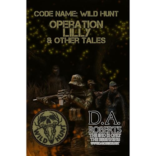Enjoy Code Name: Wild Hunt from D.A. Roberts episode artwork