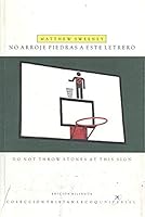 No Arroje Piedras A Este Letrero 9686842314 Book Cover