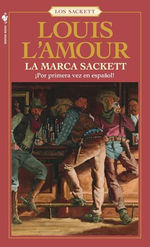 La marca Sackett: Una novela (Spanish Edition)