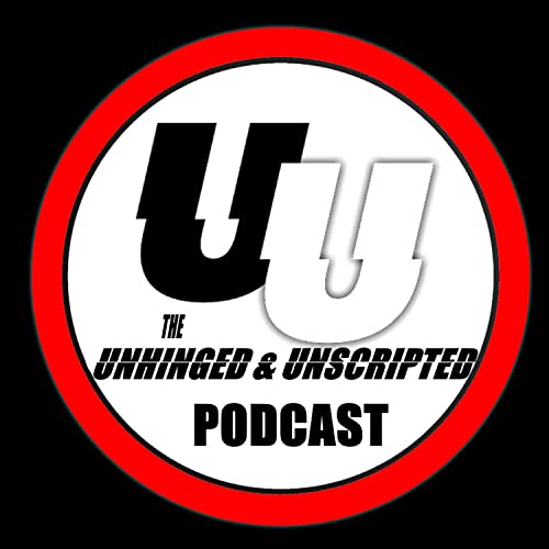 Couverture de The Unhinged & Unscripted Podcast