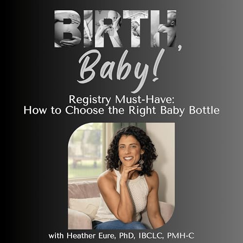 Page de couverture de Registry Must-Have: How to Choose the Right Baby Bottle