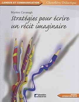 Paperback STRATEGIES POUR ECRIRE UN RECIT IMAGINAIRE [French] Book
