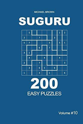 Suguru - 200 Easy Puzzles 9x9 (Volume 10)