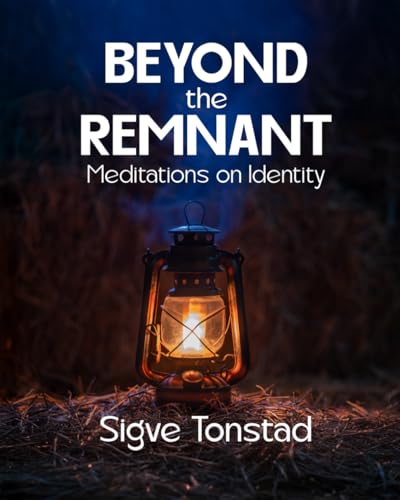 Beyond the Remnant: Meditations on Identity