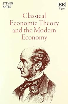 Paperback Classical Economic Theory and the Modern Economy Book