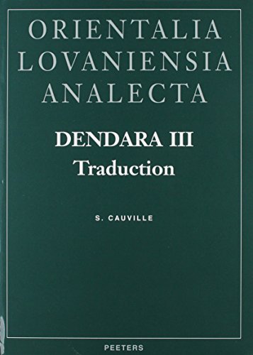 Dendara III. Traduction (Orientalia Lovaniensia Analecta) (French and English Edition)