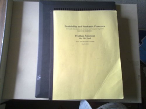 Selected Problem Solutions for Probability and Stochastic Processes, Yates and Goodman, 2nd ...