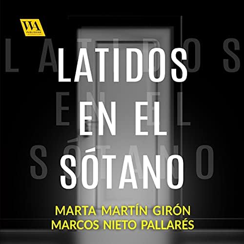 Latidos en el sótano