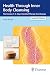 Health Through Inner Body Cleansing: The Famous F. X. Mayr Intestinal Therapy from Europe